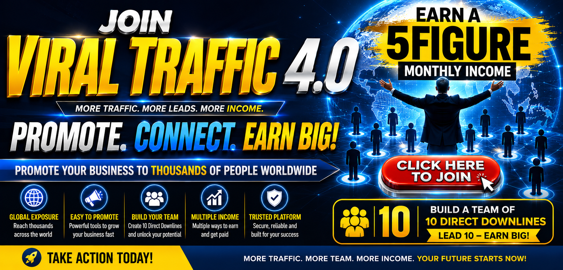 Join Viral Traffic 4.0 — Promote, connect, and earn a 5-figure monthly income